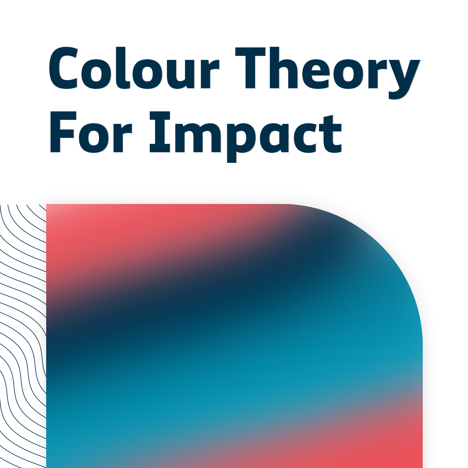 colour-theory-using-colours-in-your-designs-for-maximum-impact