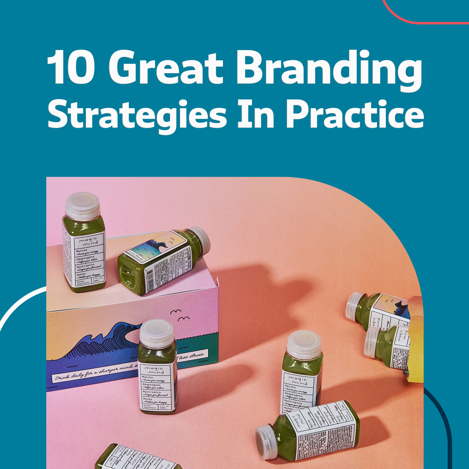 In Practice: 10 Examples Of Excellent Branding Strategies