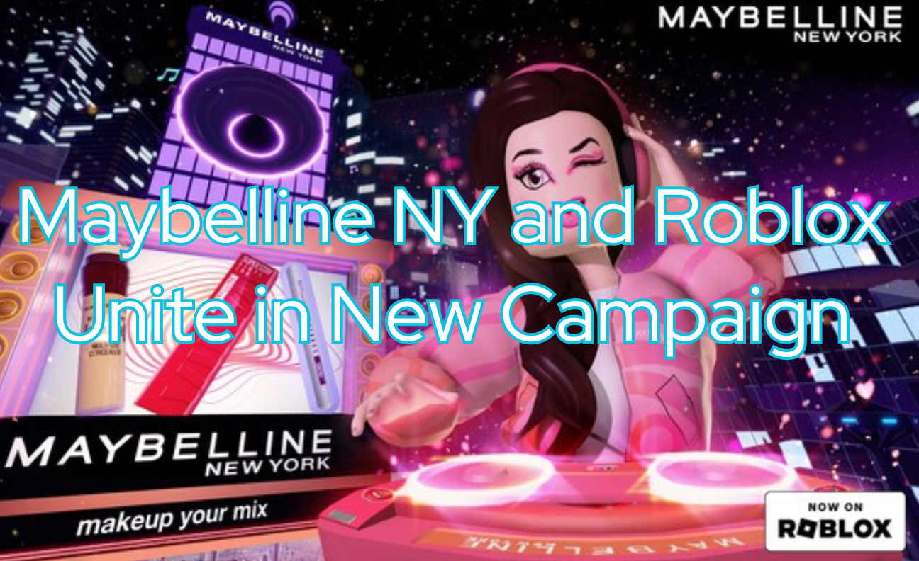 Maybelline New York agita a Roblox: uma aventura digital de maquiagem e  música