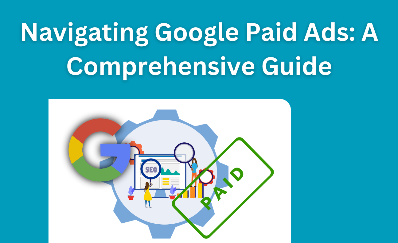 Navigating Google Paid Ads: A Comprehensive Guide » Axies Digital